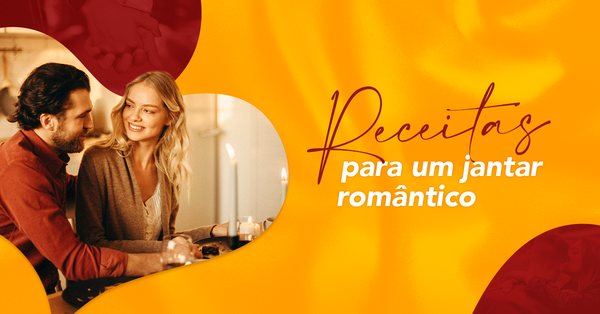 Receitas para um jantar romântico